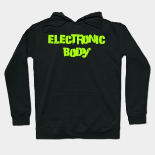 Electronic body Hoodie